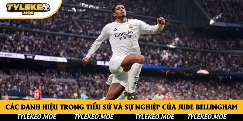 Các danh hiệu trong tiểu sử và sự nghiệp của Jude Bellingham